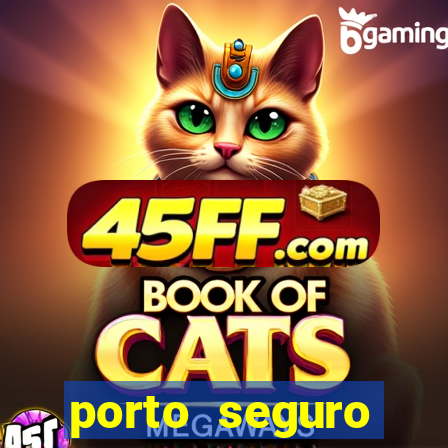 porto seguro reclame aqui